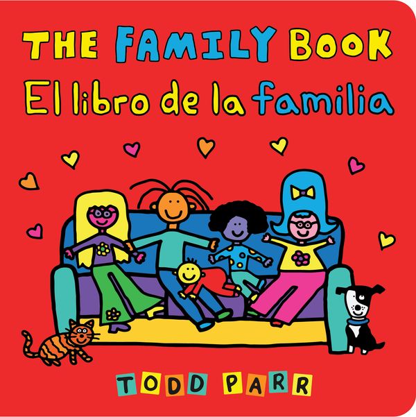 Cover Art for 9780316541688, The Family Book / el Libro de la Familia by Todd Parr