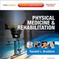 Cover Art for 9781437708844, Physical Medicine and Rehabilitation by Randall Braddom