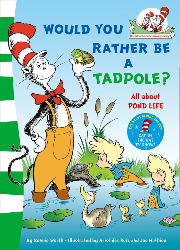 Cover Art for 9780007433094, Would You Rather be a Tadpole? by Dr. Seuss