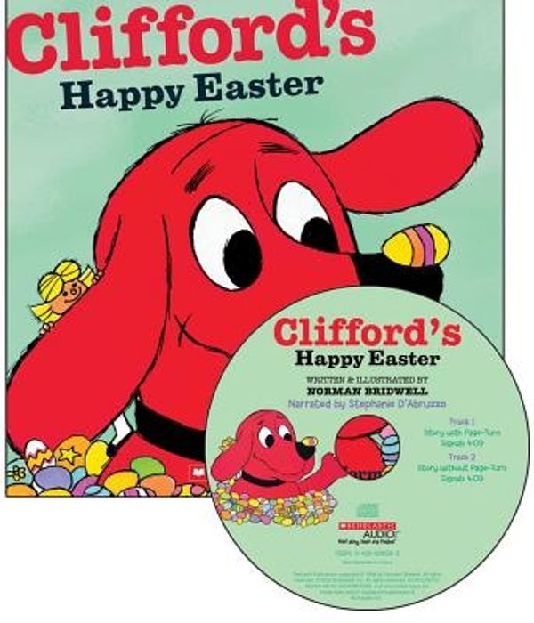 Cover Art for 9780439023290, Clifford's Happy Easter by Norman Bridwell