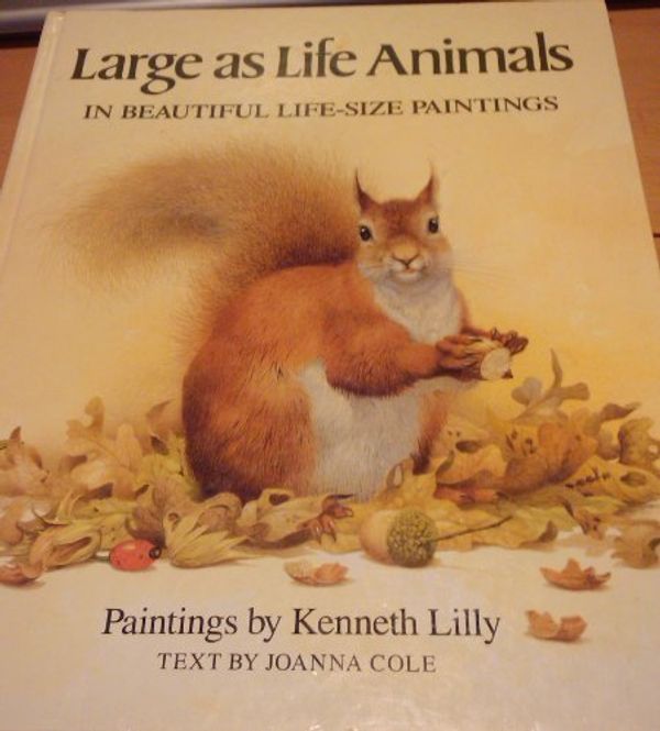 Cover Art for 9780679804598, Large as Life Animals by Cole, Joanna