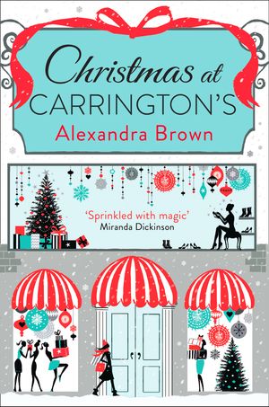 Cover Art for 9780007488254, Christmas at Carrington’s by Alexandra Brown