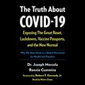Cover Art for B08YZ6NZMQ, The Truth About Covid-19: Exposing the Great Reset, Lockdowns, Vaccine Passports, and the New Normal by Dr. Joseph Mercola, Ronnie Cummins