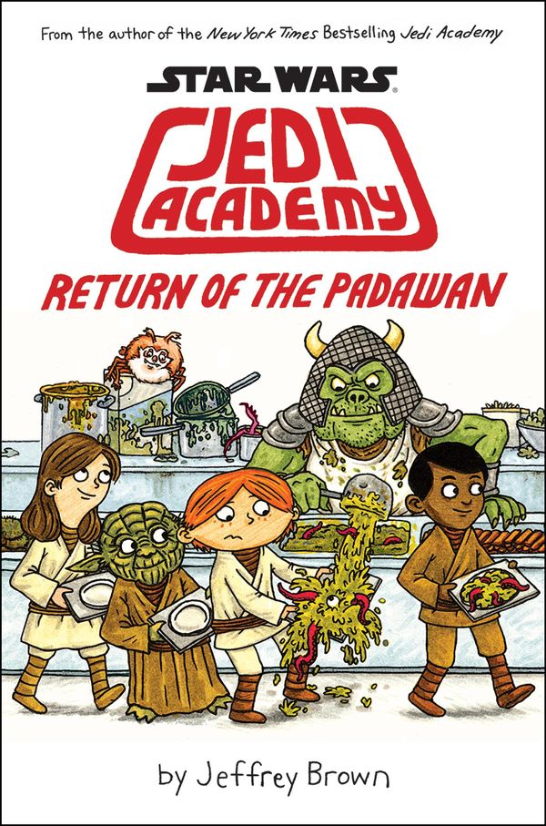 Cover Art for 9780545666435, Star Wars: Jedi Academy #2 by Jeffrey Brown