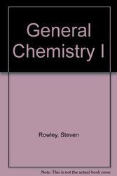 Cover Art for 9780757521065, General Chemistry I by Steven Rowley