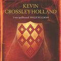 Cover Art for 9781444011418, Arthur: The Seeing Stone: Book 1 by Kevin Crossley-Holland