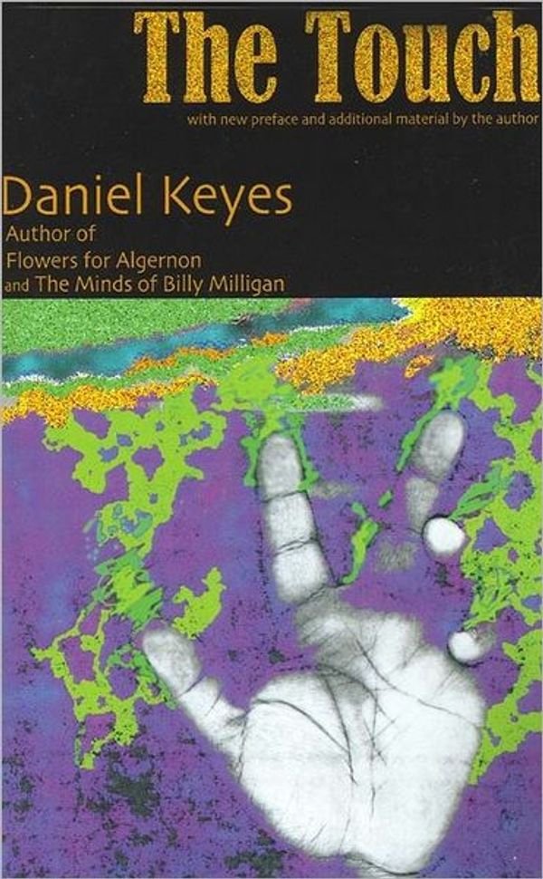 Cover Art for 9781929519026, The Touch by Daniel Keyes