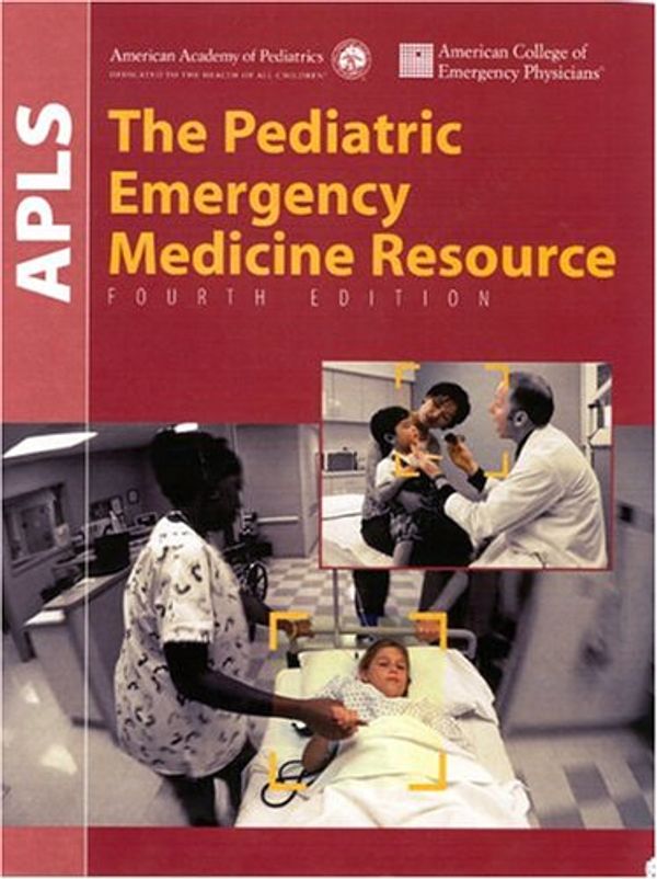 Cover Art for 9780763733162, Advanced Pediatric Life Support (American Academy of Pediatrics): The Pediatric Emergency Medicine Resource by American Academy of Pediatrics, American College of Emergency Physicians