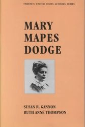 Cover Art for 9780805739565, Mary Mapes Dodge (Twayne United States Authors Series) by Susan R. Gannon