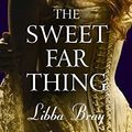 Cover Art for B002RI9MK2, The Sweet Far Thing by Libba Bray