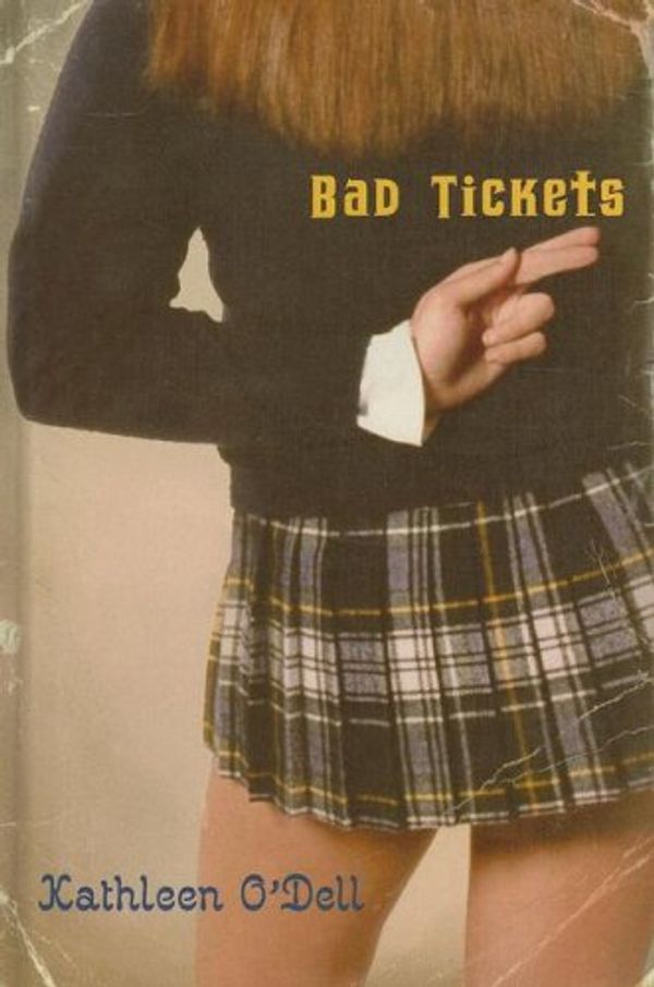 Cover Art for 9780375938016, Bad Tickets by Kathleen O'Dell