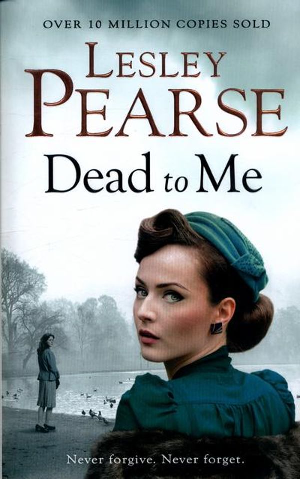 Cover Art for 9780718181208, Dead to Me by Lesley Pearse