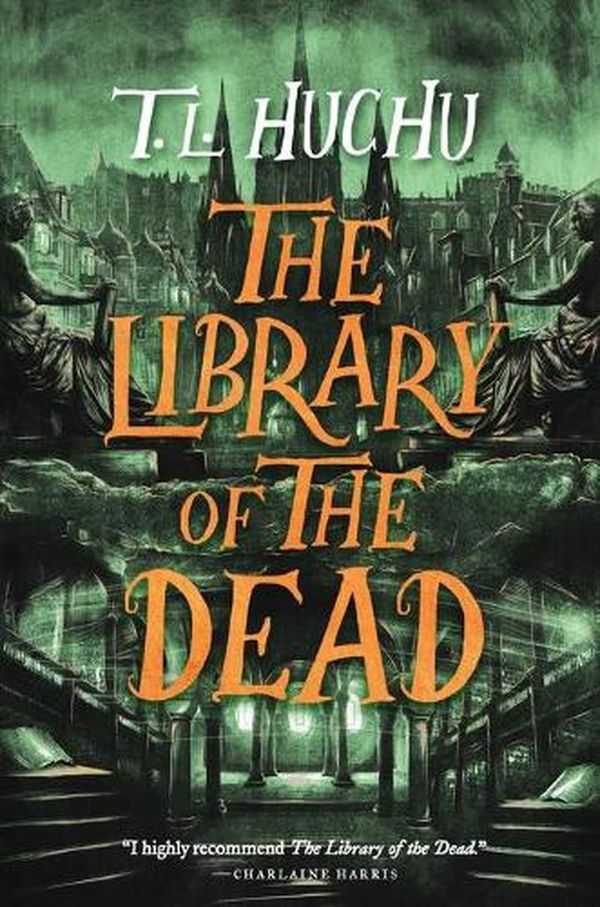 Cover Art for 9781250767783, The Library of the Dead by T. L. Huchu