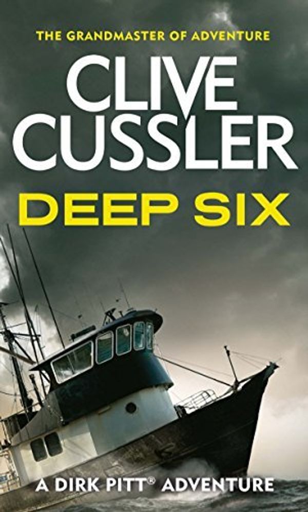 Cover Art for B00JYH8KU2, Deep Six by Cussler, Clive (1984) Paperback by Clive Cussler