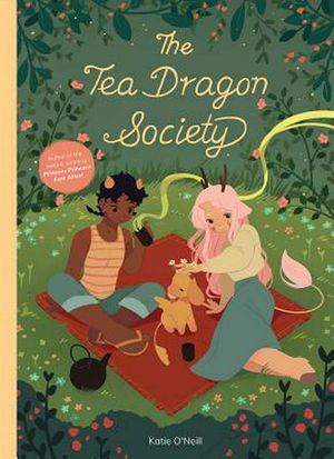 Cover Art for 9781620104415, The Tea Dragon Society by O'Neill, K.