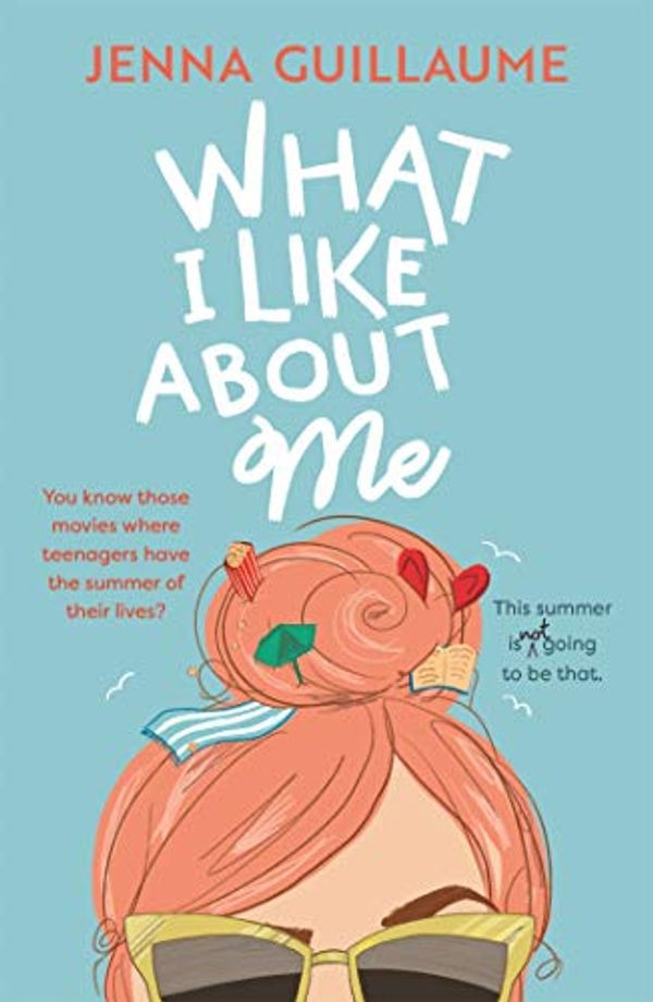 Cover Art for B07KYCSGYM, What I Like About Me by Jenna Guillaume