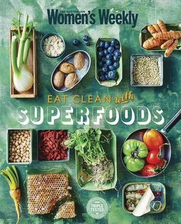 Cover Art for 9781742457123, More Superfoods by The Australian Women's Weekly