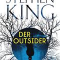 Cover Art for 9783453271845, Der Outsider: Roman by Stephen King