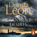 Cover Art for 9781473594906, Transient Desires by Donna Leon