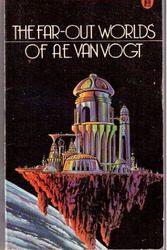 Cover Art for 9780450027475, Far Out Worlds of Van Vogt by A.E.Van Vogt