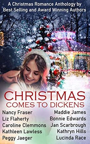 Cover Art for B08JQPSK3G, Christmas Comes to Dickens: A Christmas Romance Anthology by Nancy Fraser, Maddie James, Caroline Clemmons, Bonnie Edwards, Liz Flaherty, Kathryn Hills, Peggy Jaeger, Kathleen Lawless, Lucinda Race, Jan Scarbrough