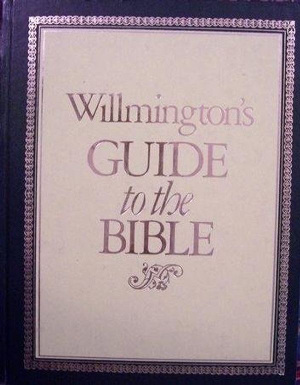 Cover Art for 9780842378567, WILLMINGTON'S GUIDE TO THE BIBLE by H. L. Willmington