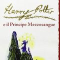 Cover Art for 9788862561730, Harry Potter 6 e il Principe Mezzosangue by J. K. Rowling