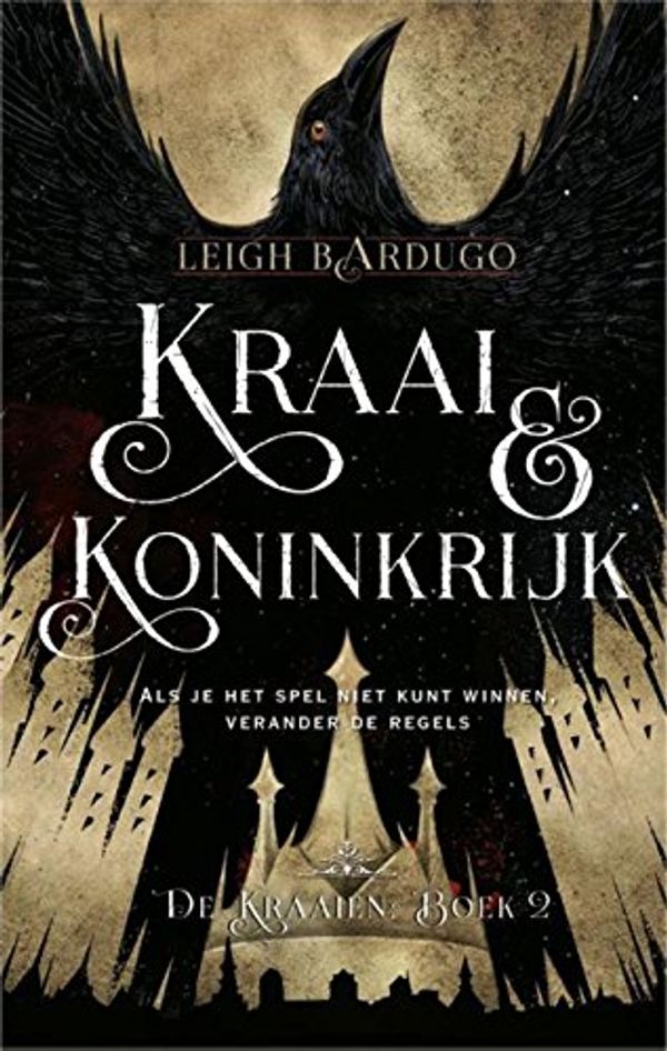 Cover Art for 9789020679465, Crooked Kingdom by Leigh Bardugo