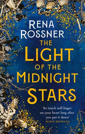 Cover Art for 9780356511498, The Light of the Midnight Stars by Rena Rossner