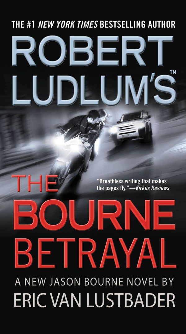 Cover Art for 9780446618809, The Bourne Betrayal by Eric Van Lustbader, Robert Ludlum