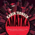 Cover Art for 9786053758549, Amatka by Karin Tidbeck