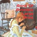Cover Art for 9781075682957, Anne Of Avonlea: Large Print by L M Montgomery