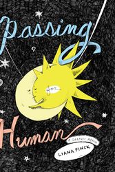 Cover Art for 9781787331204, Passing for Human by Liana Finck