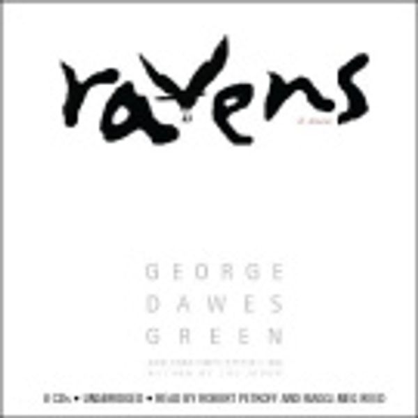 Cover Art for 9781405508568, Ravens by George Dawes Green