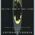 Cover Art for 9780880641838, No Laughing Matter: The Life and Times of Flann O'Brien by Anthony Cronin