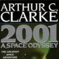 Cover Art for 9780099798002, 2001: A Space Odyssey by Arthur C. Clarke