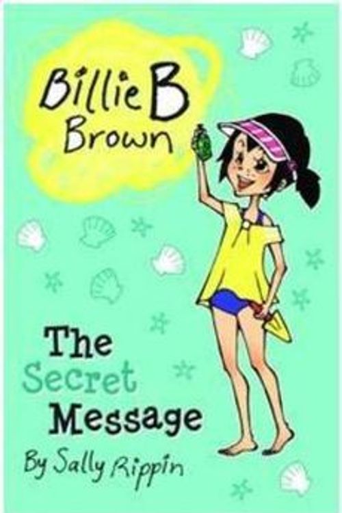 Cover Art for 9781742974309, The Secret Message by Sally Rippin