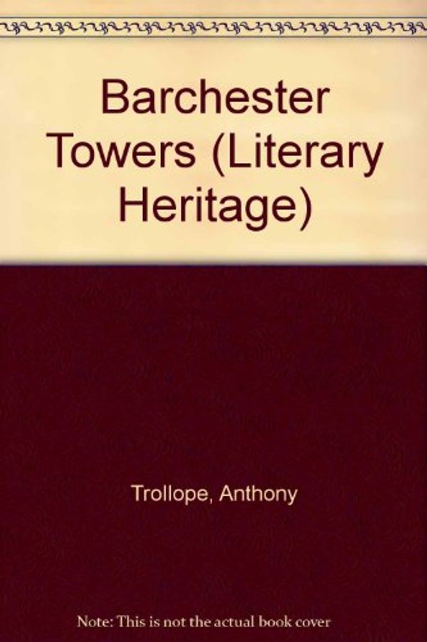 Cover Art for 9780862250102, Barchester Towers by Anthony Trollope