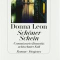 Cover Art for 9783257067453, Schöner Schein: Commissario Brunettis achtzehnter Fall by Leon Donna