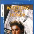 Cover Art for 9780833557759, Wrestling With Honor by David Klass