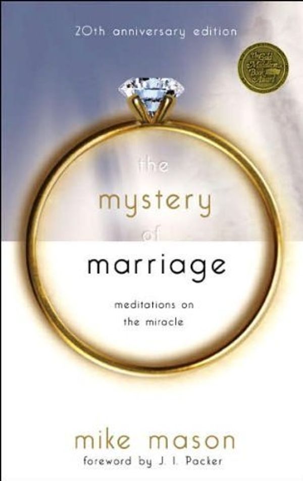 Cover Art for 9780739454985, The Mystery of Marriage Meditations on the Miracle by Mason Mike