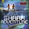 Cover Art for 9780141339481, Shark Adventure: Willard Price by Anthony McGowan