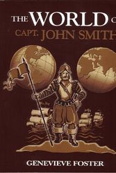 Cover Art for 9781893103009, The World of Captain John Smith by Genevieve Foster