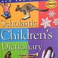 Cover Art for 9780439365635, Scholastic Children's Dictionary by Scholastic Inc.