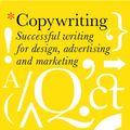Cover Art for 9781856695688, Copywriting: Successful Writing for Design, Advertising, and Marketing by Mark Shaw