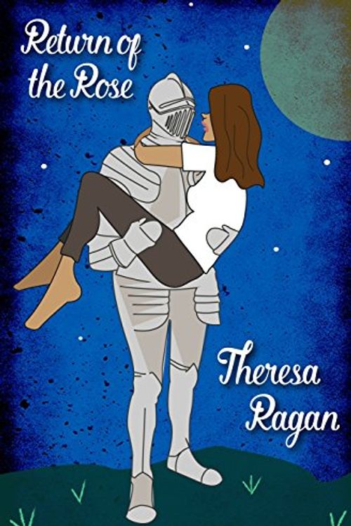 Cover Art for 9781463610067, Return of the Rose by Theresa Ragan