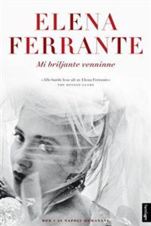 Cover Art for 9788252185904, Mi briljante venninne by Elena Ferrante