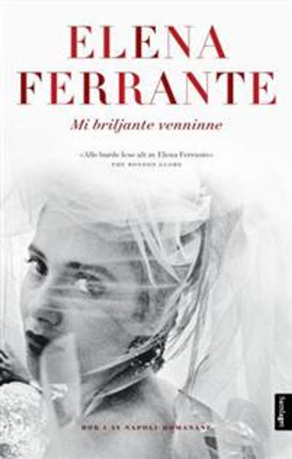 Cover Art for 9788252185904, Mi briljante venninne by Elena Ferrante