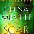 Cover Art for 9780345460011, The Scar by China Mieville
