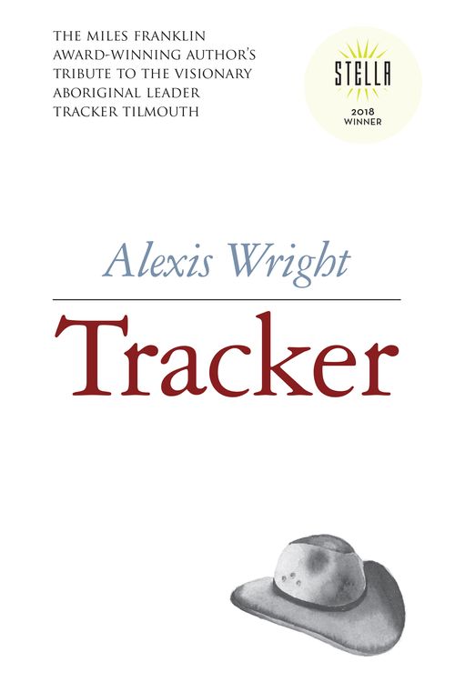 Cover Art for 9781925336337, Tracker by Alexis Wright